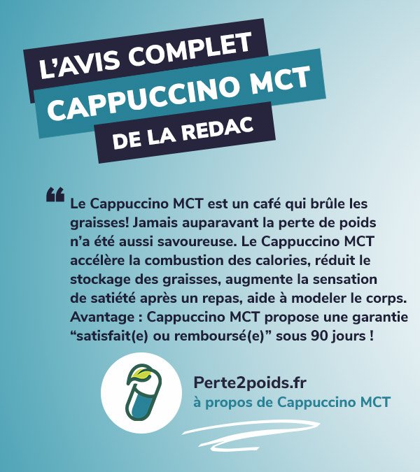 avis cappuccino mct